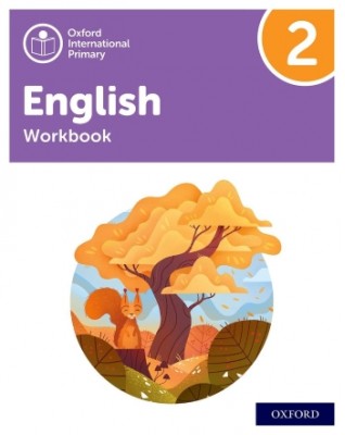 OXFORD INTERNATIONAL PRIMARY ENGLISH WORKBOOK 2 - 9781382020053