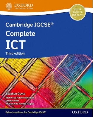 NEW CAMBRIDGE IGCSE COMPLETE ICT: STUDENT BOOK (THIRD EDITION)  - 9781382022781