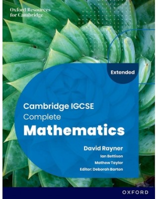 Cambridge IGCSE Complete Mathematics Extended: Student Book Sixth Edition - 9781382042529