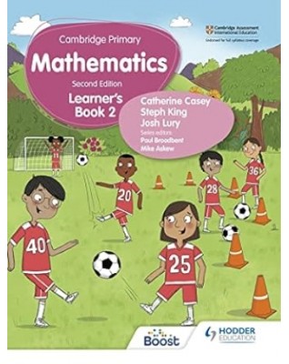 CAMBRIDGE PRIMARY MATHEMATICS LEARNER’S BOOK 2 2ED - 9781398300941