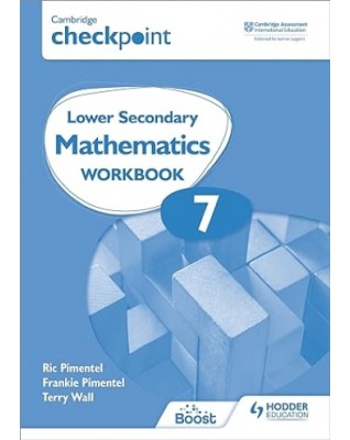 CAMBRIDGE CHECKPOINT LOWER SECONDARY MATHEMATICS WORKBOOK 7: 2ED - 9781398301269