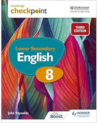 CAMBRIDGE CHECKPOINT LOWER SECONDARY ENGLISH STUDENT'S BOOK 8: 3ED - 9781398301849