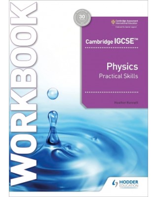 CAMBRIDGE IGCSE PHYSICS PRACTICAL SKILLS WORKBOOK - 9781398310551