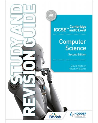 CAMBRIDGE IGCSE AND O LEVEL COMPUTER SCIENCE STUDY AND REVISION GUIDE 2ED  - 9781398318489