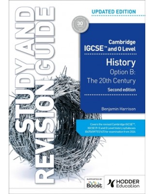 CAMBRIDGE IGCSE AND O LEVEL HISTORY STUDY AND REVISION GUIDE 2ED  - 9781398375062