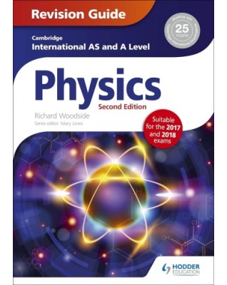 CAMBRIDGE INTERNATIONAL AS/A LEVEL PHYSICS REVISION GUIDE 2ED  - 9781471829437