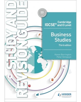 CAMBRIDGE IGCSE AND O LEVEL BUS STUDIES STUDY AND REVISE - 9781510421264