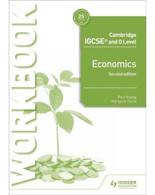 CAMBRIDGE IGCSE AND O LEVEL ECONOMICS WORKBOOK 2ED  HODDER - 9781510421288