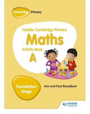 HODDER CAMBRIDGE PRIMARY MATHEMATICS ACTIVITY BOOK A FOUNDATION STAGE - 9781510431829