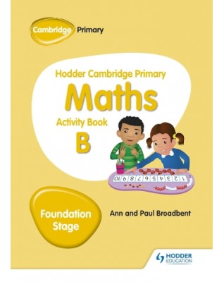 HODDER CAMBRIDGE PRIMARY MATHEMATICS ACTIVITY BOOK B FOUNDATION STAGE - 9781510431836