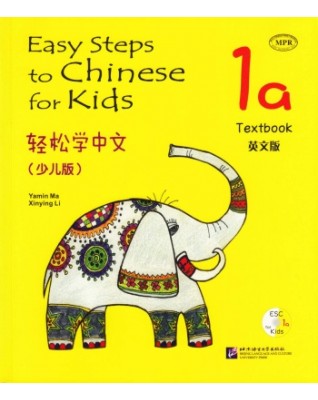 EASY STEPS TO CHINESE FOR KIDS TEXTBOOK 1A - 9787561930496