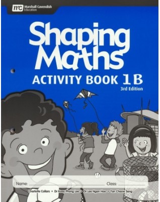 SHAPING MATHEMATICS ACTIVITY BOOK 1B (3ED) - 9789810117559