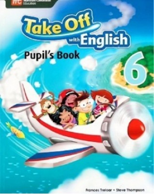 TAKE OFF WITH ENGLISH PUPIL'S BOOK 6 - 9789810189839