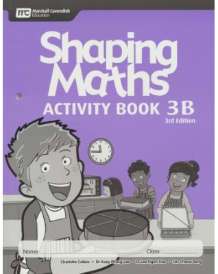 SHAPING MATHEMATICS ACTIVITY BOOK 3B (3ED) - 9789810196257