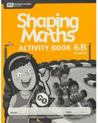 SHAPING MATHEMATICS ACTIVITY BOOK 6B (3ED) - 9789814741903