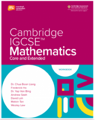 Cambridge IGCSE Core and Extended Mathematics (0580) Workbook + eBook (2 years) - 9789814913072