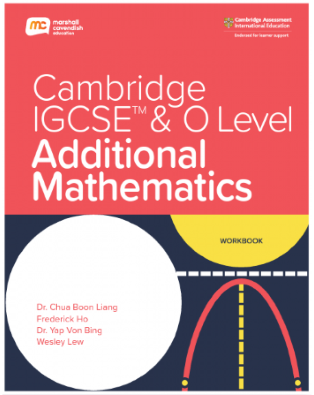 Cambridge IGCSE & O Level Additional Mathematics (0606) Workbook ...