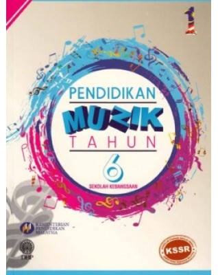 BUKU TEKS PENDIDIKAN MUZIK TAHUN 6 - 9789834902643