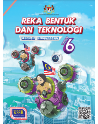 BUKU TEKS REKA BENTUK DAN TEKNOLOGI TAHUN 6 SEKOLAH KEBANGSAAN - 9789834932831