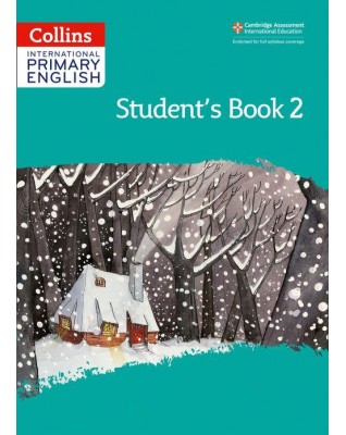 CAMBRIDGE INTERNATIONAL PRIMARY ENGLISH: STUDENT'S BOOK 2 2ED - 9780008367640