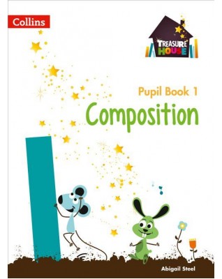 TREASURE HOUSE YEAR 1 COMPOSITION PUPIL BOOK - 9780008133542