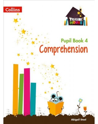 TREASURE HOUSE YEAR 4 COMPREHENSION PUPIL BOOK - 9780008133450