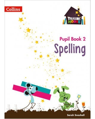 TREASURE HOUSE YEAR 2 SPELLING PUPIL BOOK - 9780008133412