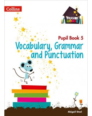 VOCABULARY, GRAMMAR AND PUNCTUATION PUPIL BOOK 5 - 9780008133320