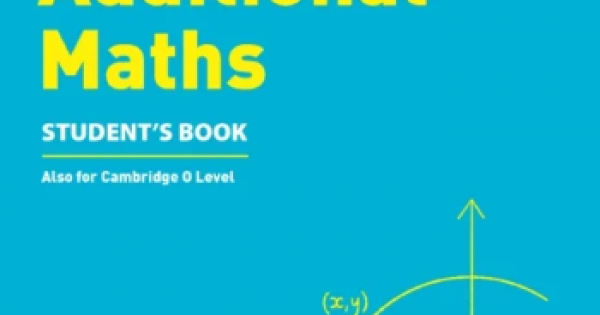 COLLINS CAMBRIDGE IGCSE - ADDITIONAL MATHS STUDENT’S BOOK 2ED | IGCSE ...