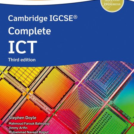 NEW CAMBRIDGE IGCSE COMPLETE ICT: STUDENT BOOK (3ED) - 9781382022781