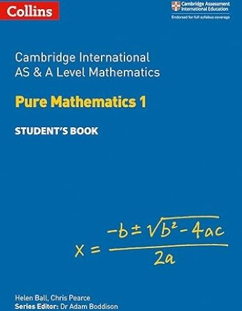 Collins Cambridge International AS & A Level Mathematics Pure Mathematics 1 Student's Book - ISBN 9780008257736