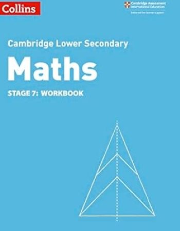 CAMBRIDGE LOWER SECONDARY MATHEMATICS WORKBOOK: STAGE 7 2ED - 9780008378561