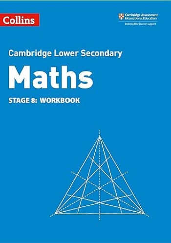 CAMBRIDGE LOWER SECONDARY MATHEMATICS WORKBOOK: STAGE 8 2ED - 9780008378578