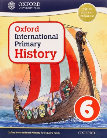 OXFORD INTERNATIONAL PRIMARY HISTORY STUDENT BOOK 6 - 9780198418146