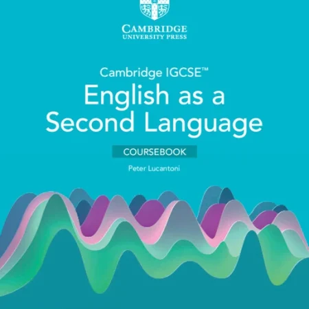 IGCSE ENGLISH AS A SECOND LANGUAGE COURSEBOOK WITH DIGITAL ACCESS (2 YEARS) - 9781009031943