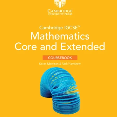 CAMBRIDGE IGCSE MATHEMATICS CORE AND EXTENDED CB WITH CAMBRIDGE ONLINE MATHEMATICS (2 YEARS) - 9781009297912