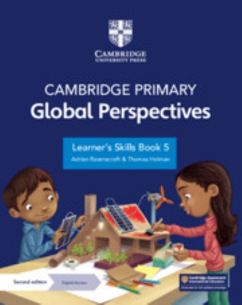 CAMBRIDGE PRIMARY GLOBAL PERSPECTIVES LEARNER'S SKILLS BOOK 5 WITH DIGITAL ACCESS 2ED  (1 YEAR) (PRINT/ONLINE BUNDLE) - 9781009325707