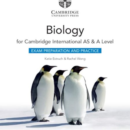 NEW CAMBRIDGE INTERNATIONAL AS & A LEVEL BIOLOGY EXAM PREPARATION AND PRACTICE WITH DIGITAL ACCESS (2 YEARS) - 9781009388603