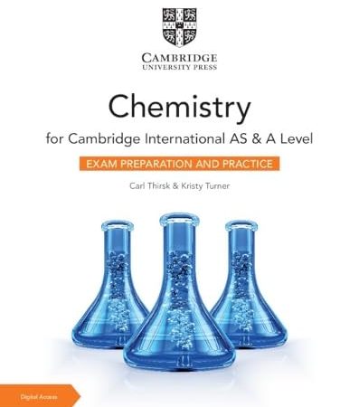 NEW CAMBRIDGE INTERNATIONAL AS & A LEVEL CHEMISTRY EXAM PREPARATION AND PRACTICE WITH DIGITAL ACCESS (2 YEARS) - 9781009388634