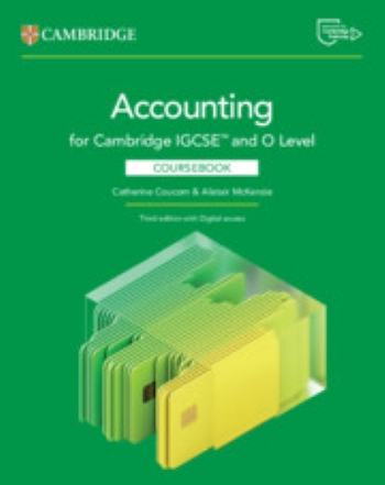 CAMBRIDGE IGCSE AND O LEVEL ACCOUNTING COURSEBOOK WITH DIGITAL ACCESS (2 YEARS) - 9781009814492