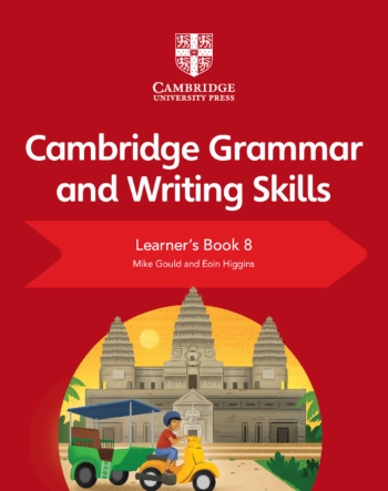 NEW CAMBRIDGE GRAMMAR AND WRITING SKILLS LEARNER'S BOOK 8 - 9781108719308