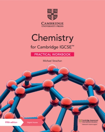 NEW CAMBRIDGE IGCSE CHEMISTRY PRACTICAL WORKBOOK WITH DIGITAL ACCESS (2 YEARS) - 9781108948340