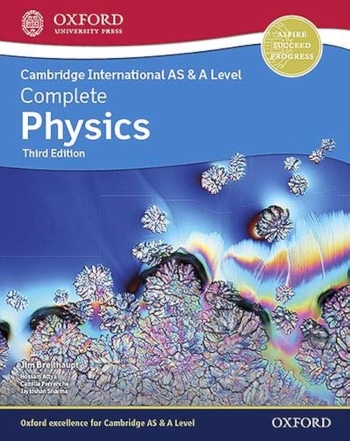 COMPLETE PHYSICS FOR CAMBRIDGE INTERNATIONAL AS AND A LEVEL: STUDENT BOOK (3ED) - 9781382005395