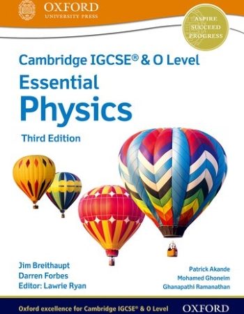 NEW CAMBRIDGE IGCSE AND O LEVEL ESSENTIAL PHYSICS: STUDENT BOOK (3ED) - 9781382006217