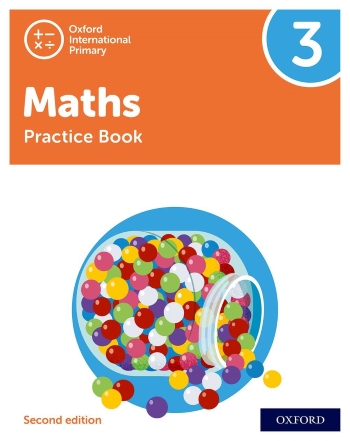 NEW OXFORD INTERNATIONAL PRIMARY MATHEMATICS: PRACTICE BOOK 3 (2ED) - 9781382006743