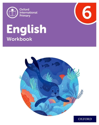 OXFORD INTERNATIONAL PRIMARY ENGLISH WORKBOOK 6 - 9781382020138