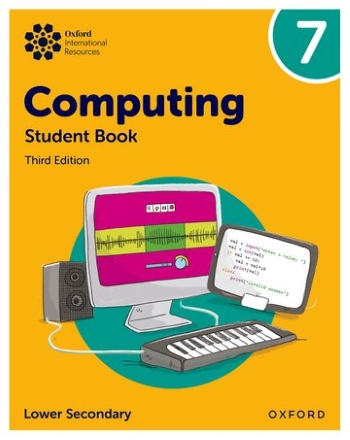 OXFORD INTERNATIONAL LOWER SECONDARY COMPUTING: STUDENT BOOK 7 - 9781382047234