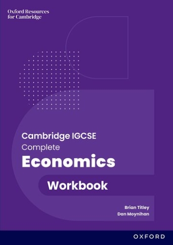 COMPLETE ECONOMICS FOR CAMBRIDGE IGCSE & O LEVEL: WORKBOOK (3E) - 9781382071598