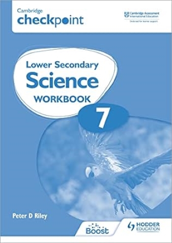 CAMBRIDGE CHECKPOINT LOWER SECONDARY SCIENCE WORKBOOK 7: 2ED - 9781398301399