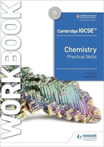 CAMBRIDGE IGCSE CHEMISTRY PRACTICAL SKILLS WORKBOOK - 9781398310513